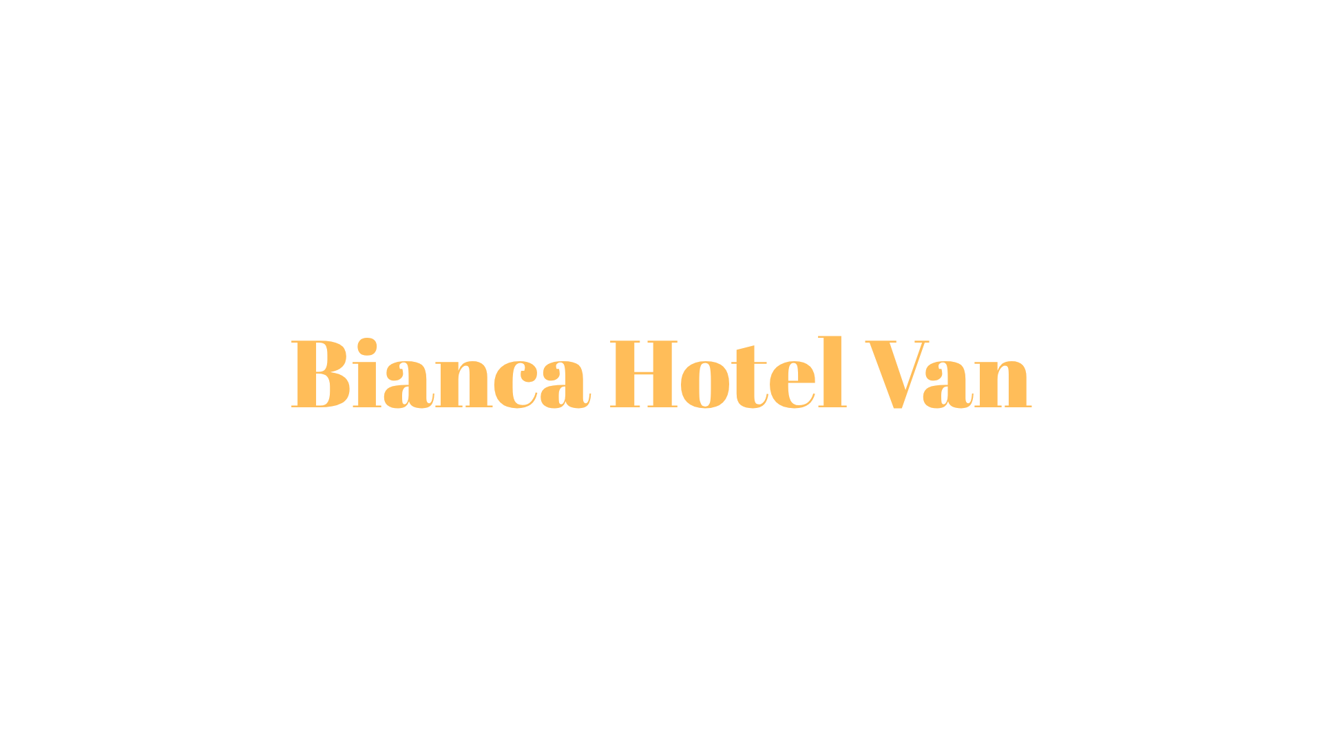 Bianca Hotel Van